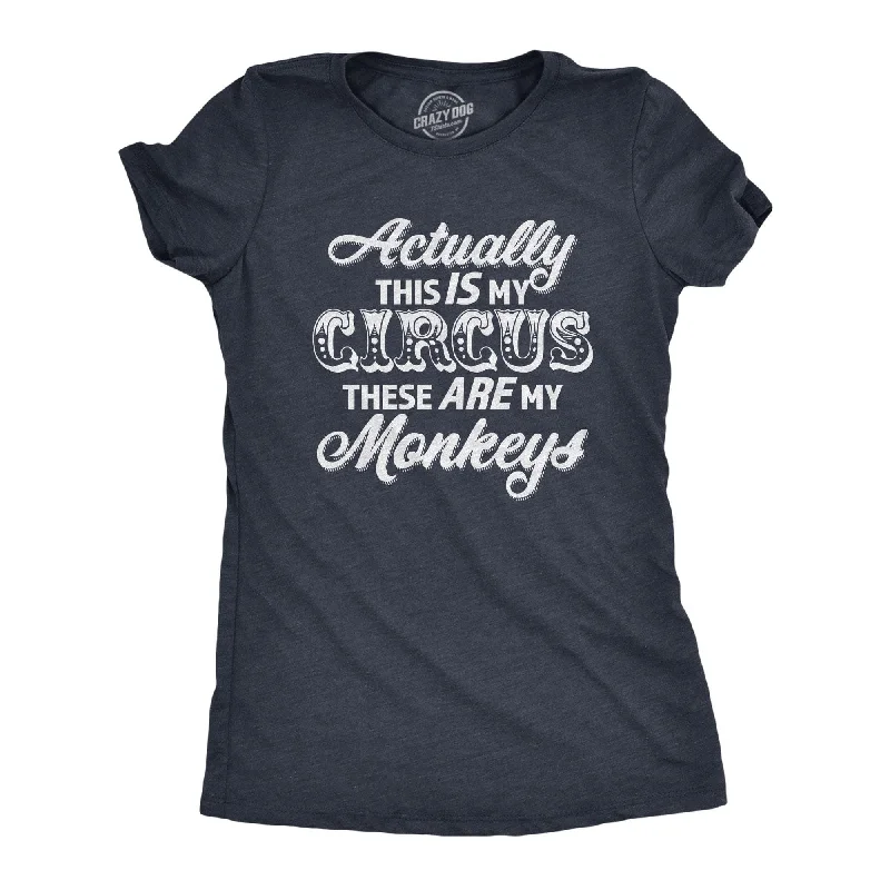 Puff Sleeve Women T Shirt for a Fashion - Forward LookActually This Is My Circus These Are My Monkeys Women's T Shirt